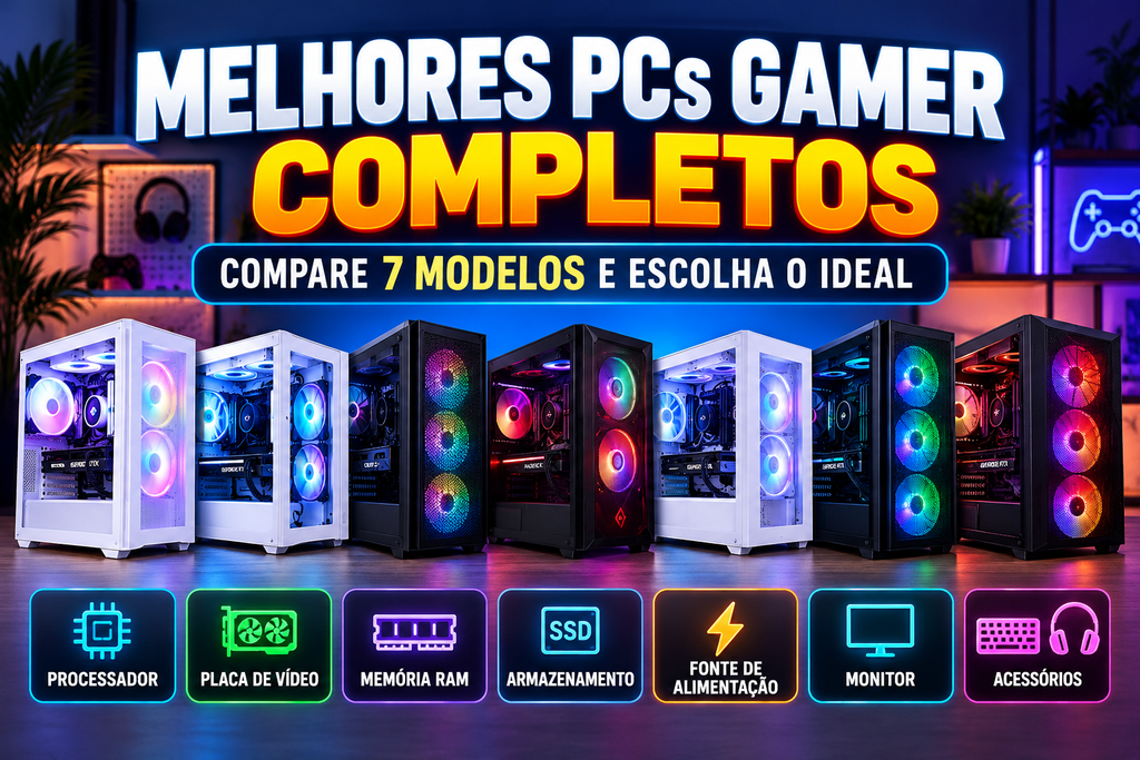 Melhores PCs Gamer completos: comparativo de 7 computadores para jogos com diferentes configurações e recursos.